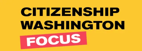Citizenship Washington Focus Image
